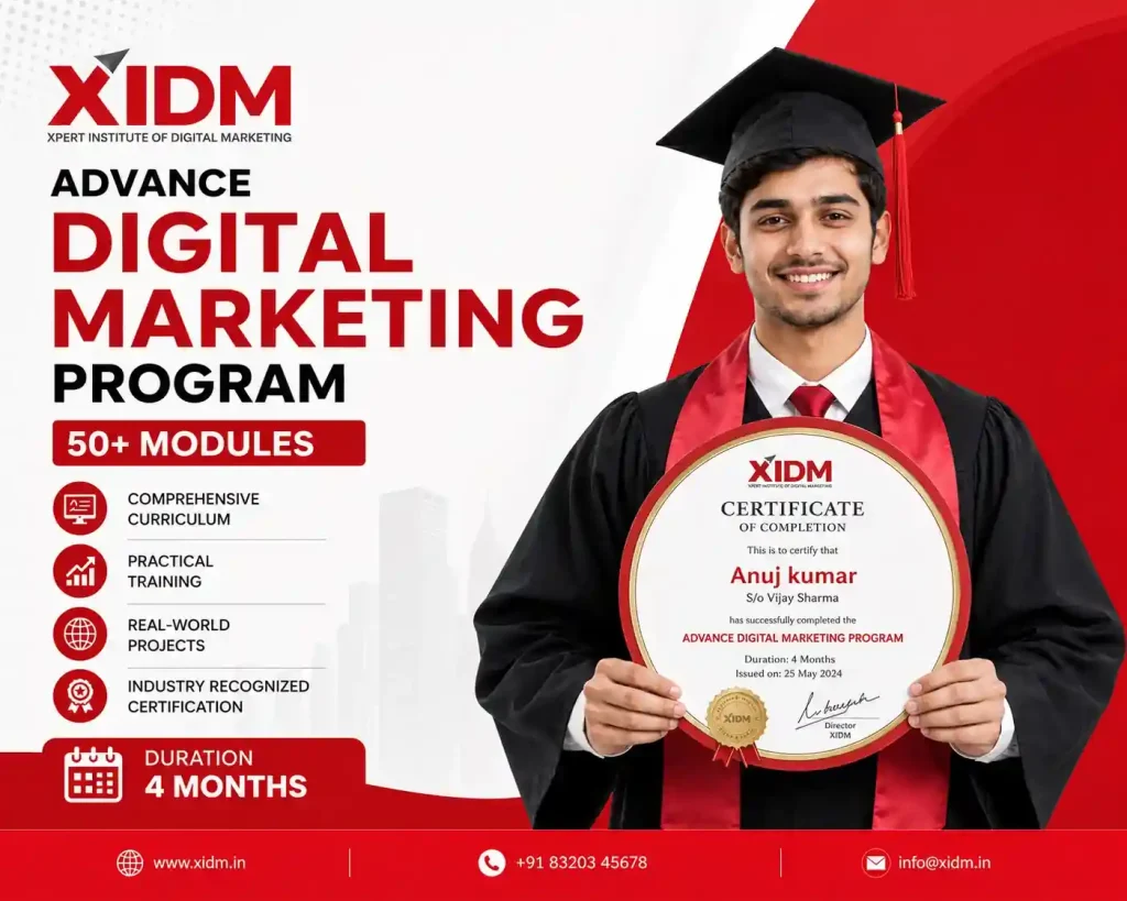 Advanced Digital Marketing Course in India with Industry-Recognized Certification by XIDM
